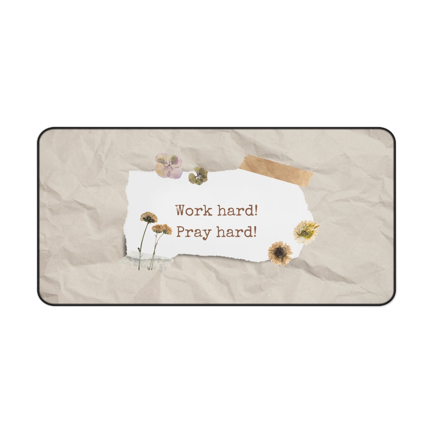Work Hard Pray Hard Desk Mat